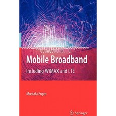 Mobile Broadband: Including Wimax and Lte Paperback, Springer