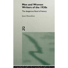 20 世紀 30 年代的男女作家：歷史的危險洪流精裝本, 勞特利奇