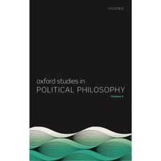 Oxford Studies in Political Philosophy Volume 2 Hardcover, Oxford University Press, USA