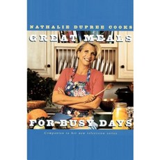 Nathalie Dupree Cooks Great Meals for Busy Days Paperback, Clarkson Potter Publishers
