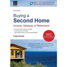 Buying a Second Home: Income Getaway or Retirement Paperback, North Shore Media Group