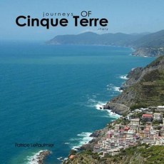 Journeys of Cinque Terre Paperback, Authorhouse