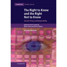 The Right to Know and the Right Not to Know, Cambridge University Press