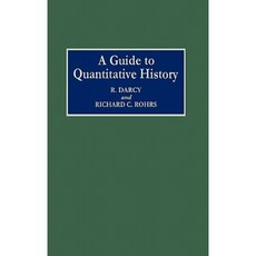 A Guide to Quantitative History Hardcover, Praeger