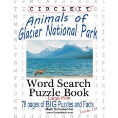 Circle It Animals of Glacier National Park Large Print Word Search Puzzle Book Paperback, Lowry Global Media LLC