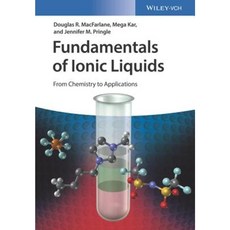 Fundamentals of Ionic Liquids: From Chemistry to Applications Hardcover, Wiley-Vch
