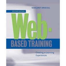 Web-Based Training: Creating E-Learning Experiences Hardcover, Pfeiffer