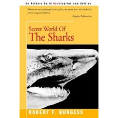 Secret World of the Sharks Paperback, Backinprint.com