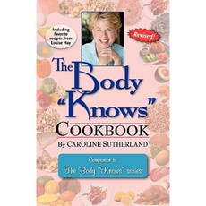 The Body Knows Cookbook Paperback, Balboa Press