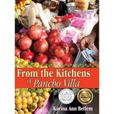 From the Kitchens of Pancho Villa Hardcover