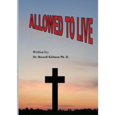 Allowed to Live Paperback, Old Paths Publications, Incorporated