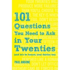 101 Questions You Need to Ask in Your Twenties Paperback, Moody Publishers