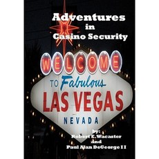 Adventures in Casino Security Paperback, Createspace