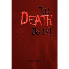 Till Death Do Us! Paperback, Xlibris Corporation