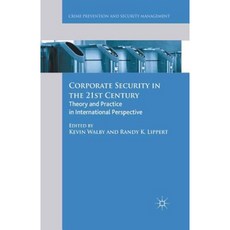 Corporate Security in the 21st Century: Theory and Practice in International Perspective Paperback, Palgrave MacMillan