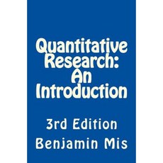 Quantitative Research: An Introduction Paperback, Createspace