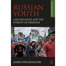 Russian Youth: Law Deviance and the Pursuit of Freedom Paperback, Routledge