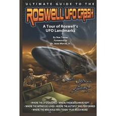 Ultimate Guide to the Roswell UFO Crash: A Tour of Roswell's UFO Landmarks Paperback, Roswellbooks.com