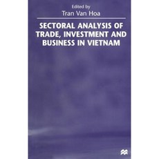Sectoral Analysis of Trade Investment and Business in Vietnam Paperback, Palgrave MacMillan