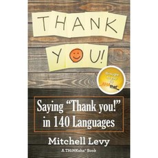 Thank You!: Saying "Thank You!" in 140 Languages Paperback, Thinkaha