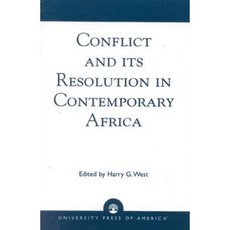 Conflict and Its Resolution in Contemporary Africa: A World in Change Series Paperback, University Press of America