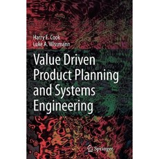 Value Driven Product Planning and Systems Engineering Paperback, Springer