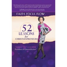 52 Lessons for Christianpreneurs: Faith. Focus. Flow Paperback, Upward Action LLC