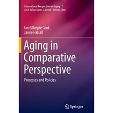 Aging in Comparative Perspective, Springer