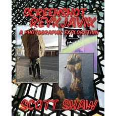 Screenshot Reykjavik: A Photographic Exploration Paperback, Buddha Rose Publications