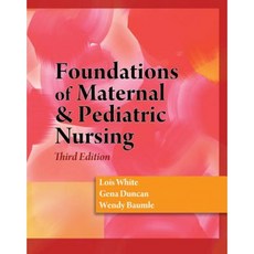 Foundations of Maternal & Pediatric Nursing (Book Only) Paperback, Cengage Learning