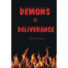 Demons & Deliverance Paperback, Createspace