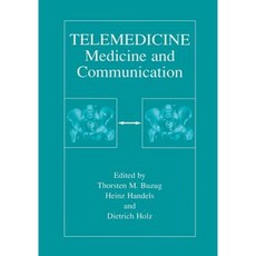 Telemedicine: Medicine and Communication Paperback, Springer