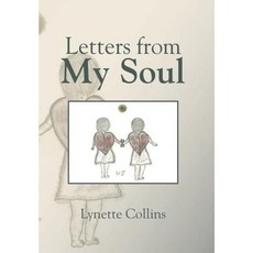 Letters from My Soul Hardcover, Xlibris