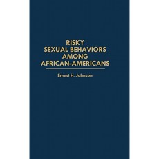 Risky Sexual Behaviors Among African-Americans Hardcover, Praeger