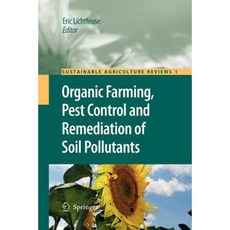 Organic Farming Pest Control and Remediation of Soil Pollutants Paperback, Springer