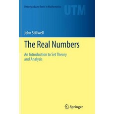 The Real Numbers: An Introduction to Set Theory and Analysis Paperback, Springer