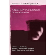 Adjudicative Competence: The MacArthur Studies Hardcover, Springer