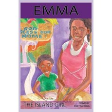 Emma: The Island Girl Paperback, Xulon Press