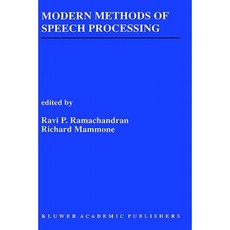 Modern Methods of Speech Processing Hardcover, Springer