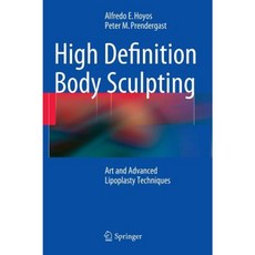 High Definition Body Sculpting: Art and Advanced Lipoplasty Techniques Hardcover, Springer