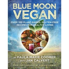 Blue Moon Vegan Paperback, Fawkes Press, LLC