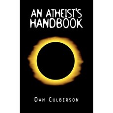 An Atheist's Handbook Paperback, Xlibris