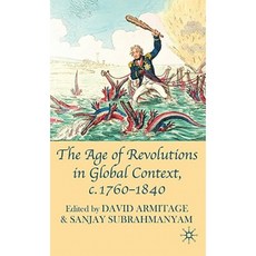 The Age of Revolutions in Global Context c.1760-1840 Hardcover, Palgrave MacMillan