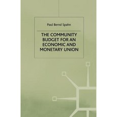 The Community Budget for an Economic and Monetary Union Paperback, Palgrave MacMillan