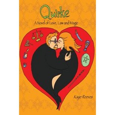 Quirke: A Novel of Love Law and Magic Paperback, Kaye Reeves