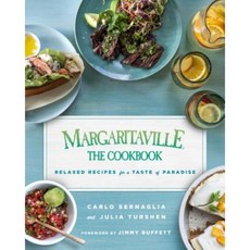 Margaritaville: The Cookbook: Relaxed Recipes for a Taste of Paradise Hardcover, St. Martin's Press