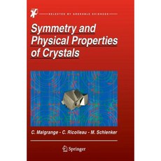 Symmetry and Physical Properties of Crystals Paperback, Springer