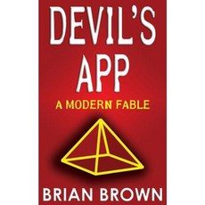 Devil's App: A Modern Fable Paperback, Createspace