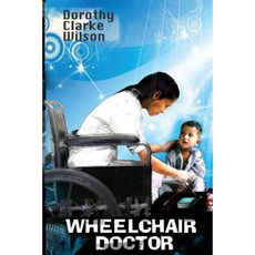Wheelchair Doctor Paperback, Storyworkz LP
