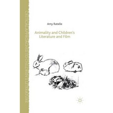 Animality and Children's Literature and Film Paperback, Palgrave MacMillan